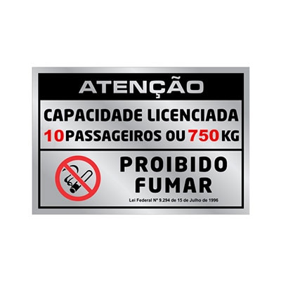 PLACA DE SINALIZAÇÃO -LOTAÇÃO 10 PASSAG./NÃO FUMAR- 105 X 155MM