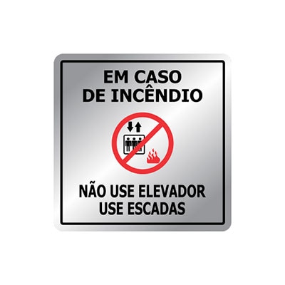 PLACA DE SINALIZAÇÃO -EM CASO DE INCÊNDIO USE A ESCADA- 200 X 150MM